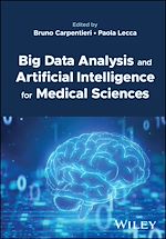 Télécharger le livre :  Big Data Analysis and Artificial Intelligence for Medical Sciences