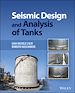 Télécharger le livre :  Seismic Design and Analysis of Tanks