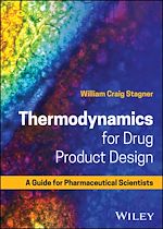Télécharger le livre :  Thermodynamics for Drug Product Design