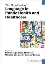 Télécharger le livre :  The Handbook of Language in Public Health and Healthcare
