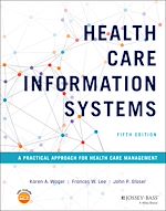 Télécharger le livre :  Health Care Information Systems