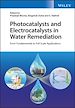 Télécharger le livre :  Photocatalysts and Electrocatalysts in Water Remediation