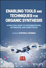 Télécharger le livre :  Enabling Tools and Techniques for Organic Synthesis