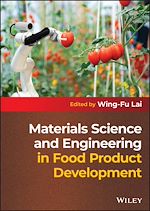 Télécharger le livre :  Materials Science and Engineering in Food Product Development