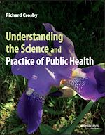 Télécharger le livre :  Understanding the Science and Practice of Public Health