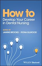 Télécharger le livre :  How to Develop Your Career in Dental Nursing