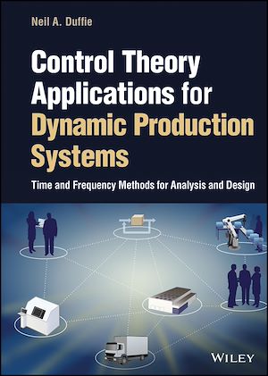 Téléchargez le livre :  Control Theory Applications for Dynamic Production Systems