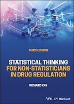 Télécharger le livre :  Statistical Thinking for Non-Statisticians in Drug Regulation