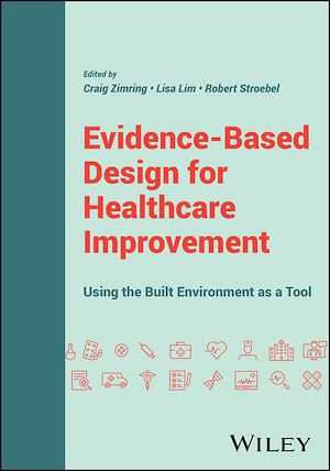 Téléchargez le livre :  Evidence-Based Design for Healthcare Improvement