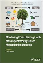 Télécharger le livre :  Monitoring Forest Damage with Mass Spectrometry-Based Metabolomics Methods