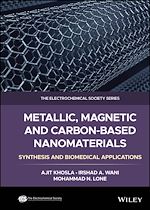 Télécharger le livre :  Metallic, Magnetic, and Carbon-Based Nanomaterials
