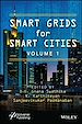 Télécharger le livre :  Smart Grids for Smart Cities, Volume 1