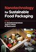 Télécharger le livre :  Nanotechnology for Sustainable Food Packaging