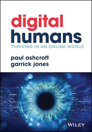 Téléchargez le livre :  Digital Humans: Thriving in an Online World