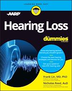 Télécharger le livre :  Hearing Loss For Dummies