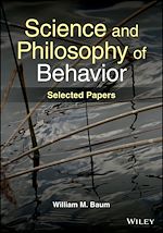 Télécharger le livre :  Science and Philosophy of Behavior