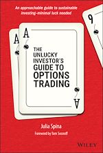 Télécharger le livre :  The Unlucky Investor's Guide to Options Trading