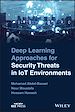 Télécharger le livre :  Deep Learning Approaches for Security Threats in IoT Environments