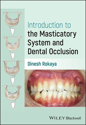 Téléchargez le livre :  Introduction to the Masticatory System and Dental Occlusion