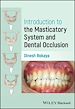 Télécharger le livre :  Introduction to the Masticatory System and Dental Occlusion