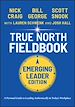Télécharger le livre :  True North Fieldbook, Emerging Leader Edition