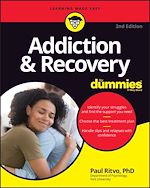 Télécharger le livre :  Addiction & Recovery For Dummies