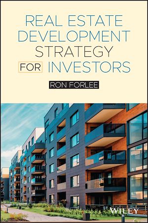 Téléchargez le livre :  Real Estate Development Strategy for Investors