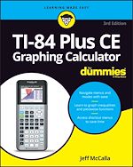 Télécharger le livre :  TI-84 Plus CE Graphing Calculator For Dummies