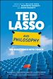 Télécharger le livre :  Ted Lasso and Philosophy
