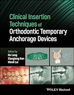 Télécharger le livre :  Clinical Insertion Techniques of Orthodontic Temporary Anchorage Devices