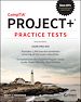 Télécharger le livre :  CompTIA Project+ Practice Tests