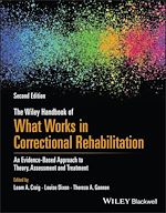 Télécharger le livre :  The Wiley Handbook of What Works in Correctional Rehabilitation