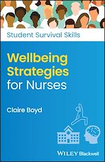 Télécharger le livre :  Wellbeing Strategies for Nurses