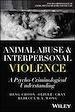 Télécharger le livre :  Animal Abuse and Interpersonal Violence