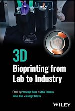 Télécharger le livre :  3D Bioprinting from Lab to Industry