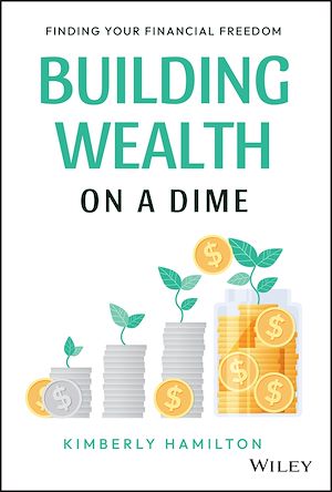 Téléchargez le livre :  Building Wealth on a Dime