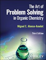Télécharger le livre :  The Art of Problem Solving in Organic Chemistry