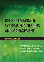 Télécharger le livre :  Decision Making in Systems Engineering and Management