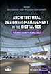Télécharger le livre :  Architectural Design and Management in the Digital Age