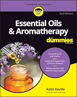Télécharger le livre :  Essential Oils & Aromatherapy For Dummies
