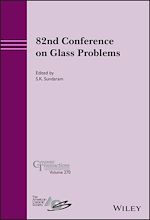 Télécharger le livre :  82nd Conference on Glass Problems, Volume 270
