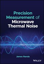 Télécharger le livre :  Precision Measurement of Microwave Thermal Noise