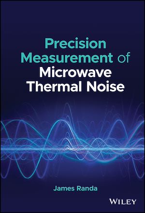 Téléchargez le livre :  Precision Measurement of Microwave Thermal Noise