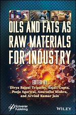 Télécharger le livre :  Oils and Fats as Raw Materials for Industry