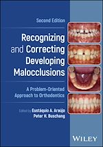 Télécharger le livre :  Recognizing and Correcting Developing Malocclusions
