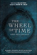 Télécharger le livre :  The Wheel of Time and Philosophy