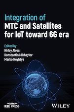 Télécharger le livre :  Integration of MTC and Satellites for IoT toward 6G Era