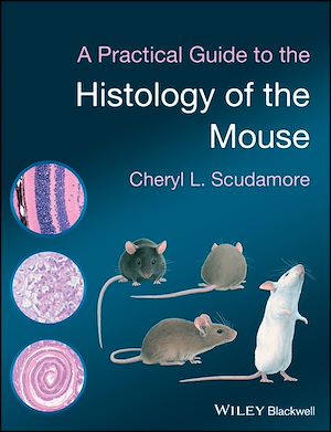 Download the eBook: A Practical Guide to the Histology of the Mouse