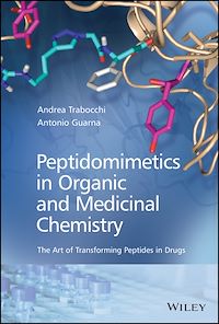 Téléchargez le livre :  Peptidomimetics in Organic and Medicinal Chemistry