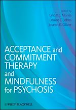 Download this eBook Acceptance and Commitment Therapy and Mindfulness for Psychosis